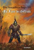 Die Antariksa-Saga III - Die Faust des Goffrukk (eBook, ePUB)