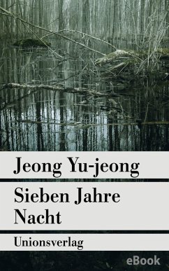 Sieben Jahre Nacht (eBook, ePUB) - Yu-jeong, Jeong