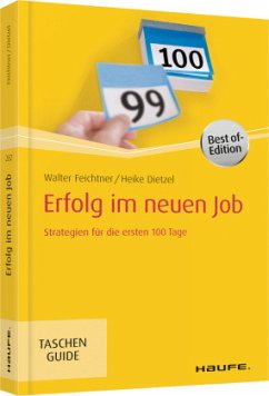 Erfolg im neuen Job, Best of-Edition - Feichtner, Walter;Dietzel, Heike Anne