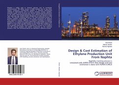 Design & Cost Estimation of Ethylene Production Unit From Naphta