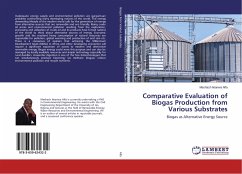Comparative Evaluation of Biogas Production from Various Substrates