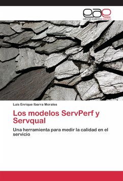 Los modelos ServPerf y Servqual - Ibarra Morales, Luis Enrique