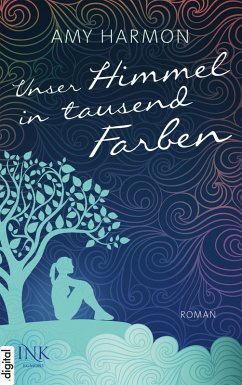 Cover Unser Himmel in tausend Farben (eBook, ePUB)
