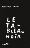 Le Tableau noir (eBook, ePUB)