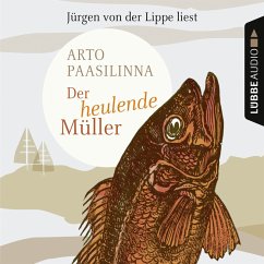 Der heulende Müller (MP3-Download) - Paasilinna, Arto