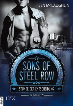 Stunde der Entscheidung / Sons of Steel Row Bd.1 (eBook, ePUB) - McLaughlin, Jen