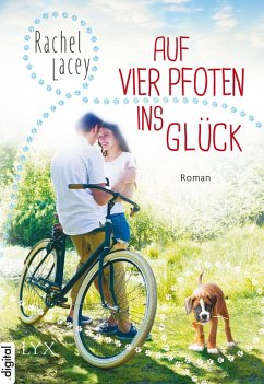 Auf vier Pfoten ins Glück / Love to the rescue Bd.2 (eBook, ePUB) - Lacey, Rachel