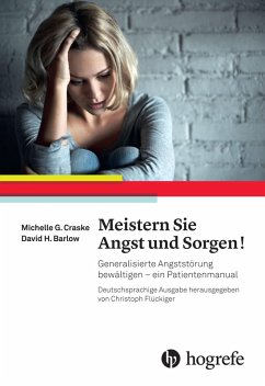 Meistern Sie Angst und Sorgen! (eBook, PDF) - Craske, Michelle G.; Barlow, David H.