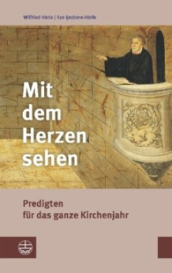 Mit dem Herzen sehen - Härle, Wilfried;Kezbere-Härle, Ilze