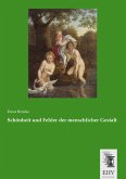 Schönheit und Fehler der menschlicher Gestalt Schönheit und Fehler der menschlicher Gestalt