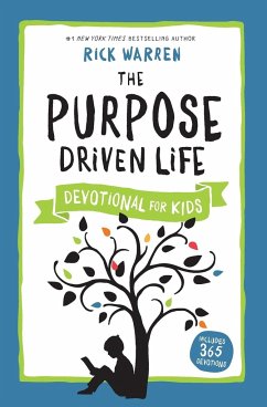 The Purpose Driven Life Devotional for Kids - Warren, Rick