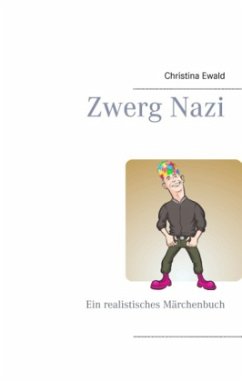 Zwerg Nazi - Ewald, Christina