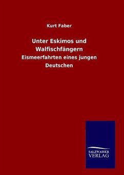 Unter Eskimos und Walfischfängern