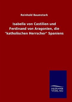 Isabella von Castilien und Ferdinand von Aragonien, die &quote;katholischen Herrscher&quote; Spaniens