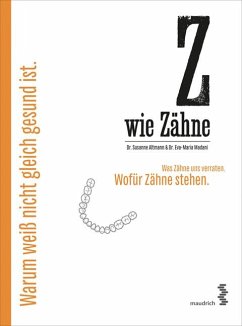 Z wie Zähne - Madani, Eva-Maria;Altmann, Susanne