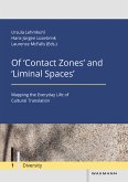 Of 'Contact Zones' and 'Liminal Spaces'