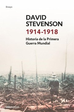 1914-1918, historia de la Primera Guerra Mundial - Stevenson, David