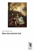 Über das höchste Gut Über das höchste Gut