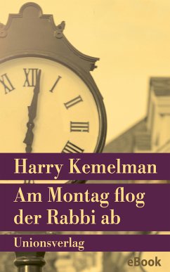 Am Montag flog der Rabbi ab (eBook, ePUB) - Kemelman, Harry