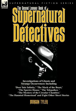The Second Leonaur Book of Supernatural Detectives