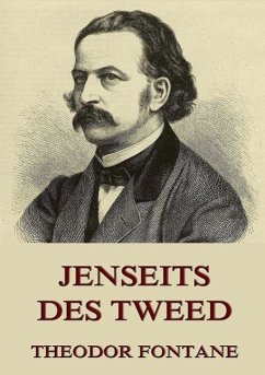 Jenseits des Tweed - Fontane, Theodor
