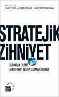 Stratejik Zihniyet - Köse, Talha; Okumus, Ahmet; Duran, Burhanettin