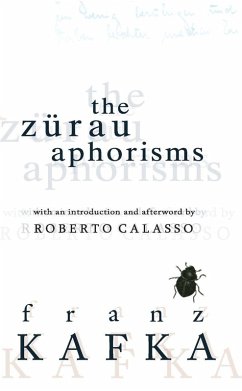 The Zurau Aphorisms - Kafka, Franz