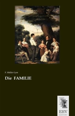 Die FAMILIE - Müller-Lyer, F.