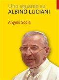 Uno sguardo su Albino Luciani (eBook, ePUB)