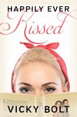 Happily Ever Kissed (eBook, ePUB) Happily Ever Kissed (eBook, ePUB)