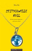 Zeitschwelle Null (eBook, ePUB)