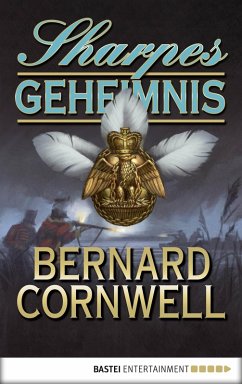 Sharpes Geheimnis / Richard Sharpe Bd.17 (eBook, ePUB) - Cornwell, Bernard