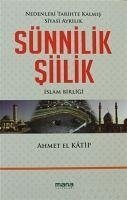 Sünnilik Siilik - El Katip, Ahmet