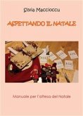 Aspettando il Natale (eBook, ePUB)