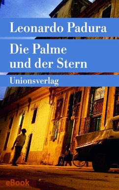 Die Palme und der Stern (eBook, ePUB) - Padura, Leonardo
