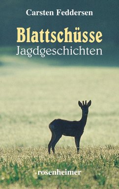 Blattschüsse (eBook, ePUB) - Feddersen, Carsten