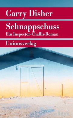 Schnappschuss (eBook, ePUB) - Disher, Garry