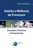 Gestão e Melhoria de Processos: Conceitos, Técnicas e Ferramentas (eBook, ePUB)