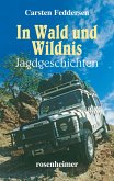 In Wald und Wildnis (eBook, ePUB)