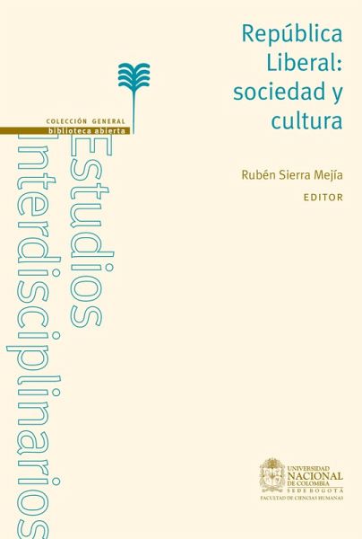 República Liberal: sociedad y cultura (eBook, ePUB)