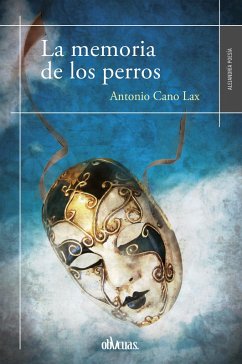 La memoria de los perros (eBook, ePUB) - Cano Lax, Antonio