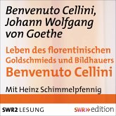Leben des florentinischen Goldschmieds und Bildhauers Benvenuto Cellini (MP3-Download)