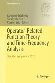 Operator-Related Function Theory and Time-Frequency Analysis (eBook, PDF)