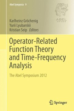 Operator-Related Function Theory and Time-Frequency Analysis (eBook, PDF)