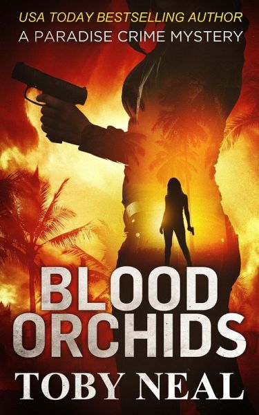 Blood Orchids (Paradise Crime Mysteries, #1) (eBook, ePUB)