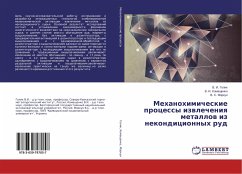 Mehanohimicheskie processy izwlecheniq metallow iz nekondicionnyh rud - Golik, V. I.;Komashhenko, V. I.;Morkun, V. S.