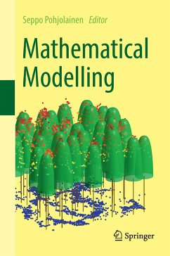 Mathematical Modelling - Heiliö, Matti;Lähivaara, Timo;Laitinen, Erkki;Pohjolainen, Seppo