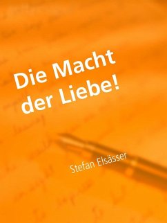Cover Die Macht der Liebe! (eBook, ePUB)