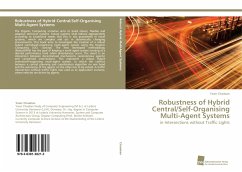 Robustness of Hybrid Central/Self-Organising Multi-Agent Systems - Chaaban, Yaser