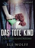 Das tote Kind / Henriette Honig ermittelt Bd.1 (eBook, ePUB)